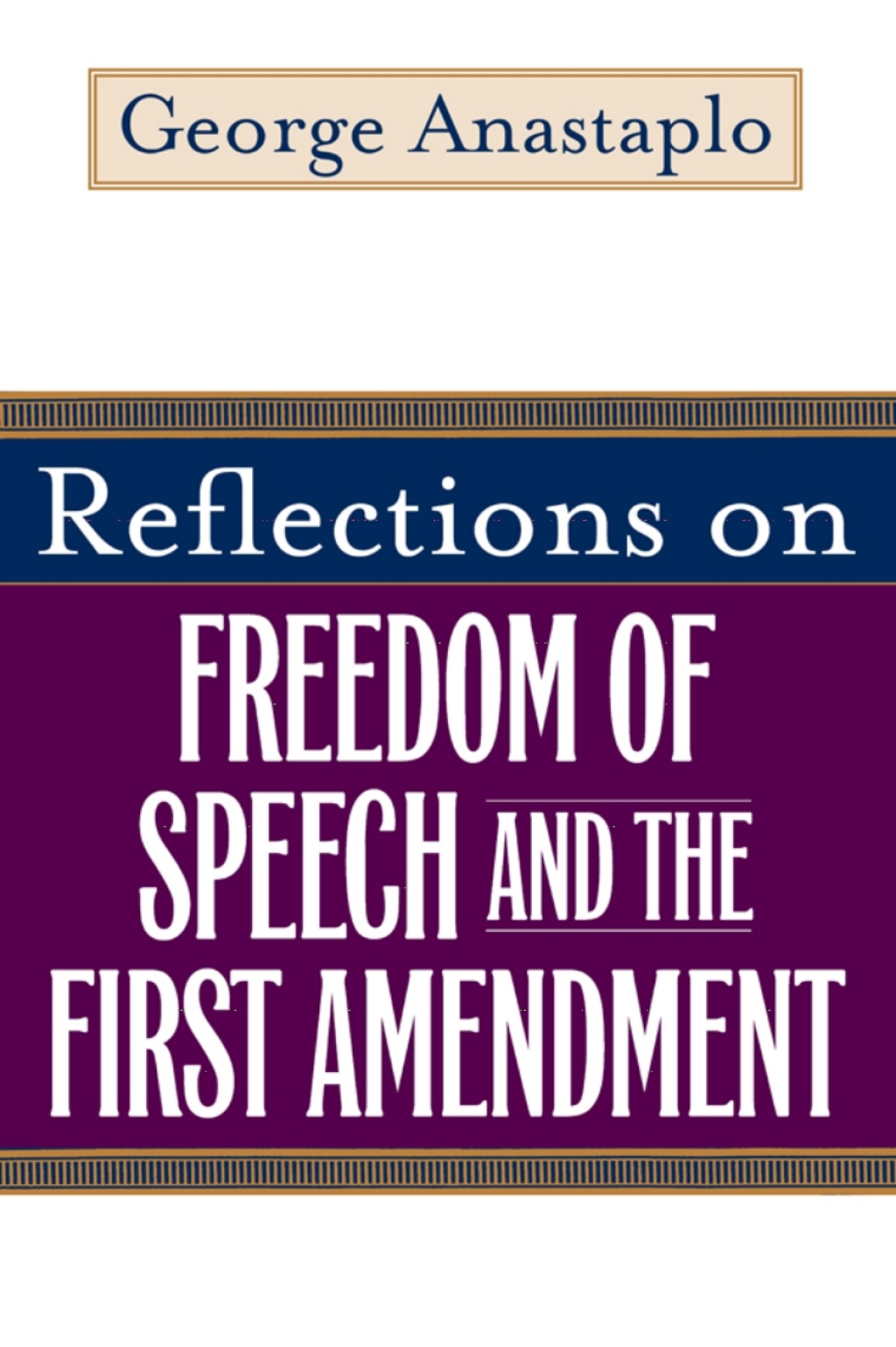 Reflections on Freedom of Speech and the First Amendment eBook