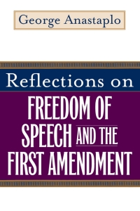 Cover image: Reflections on Freedom of Speech and the First Amendment 9780813124247