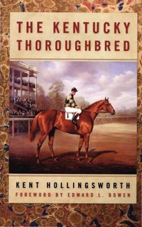 Cover image: The Kentucky Thoroughbred 9780813115474