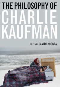 Cover image: The Philosophy of Charlie Kaufman 9780813133911