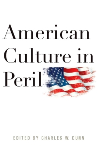 Cover image: American Culture in Peril 9780813136028