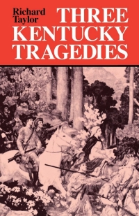 Immagine di copertina: Three Kentucky Tragedies 9780813109077