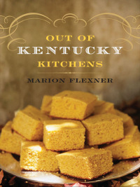 表紙画像: Out of Kentucky Kitchens 9780813117126