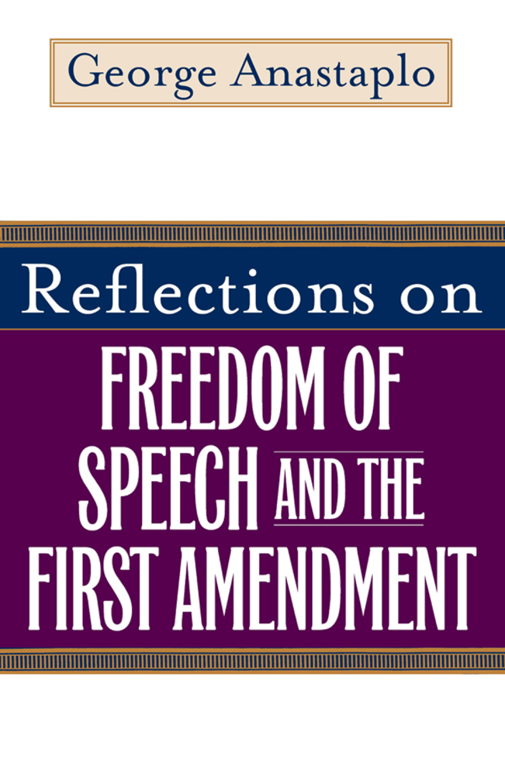 Reflections on Freedom of Speech and the First Amendment eBook