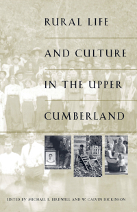 Titelbild: Rural Life and Culture in the Upper Cumberland 9780813123097