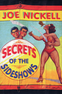 Cover image: Secrets of the Sideshows 9780813123585