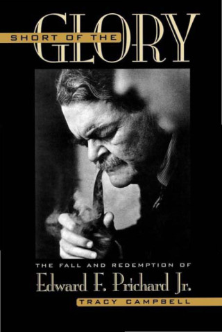Cover image: Short of the Glory 9780813120737