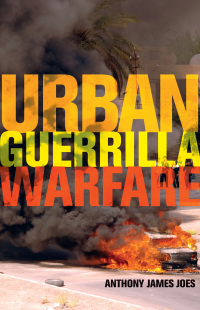 Cover image: Urban Guerrilla Warfare 9780813124377
