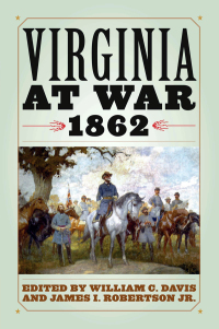 Imagen de portada: Virginia at War, 1862 9780813124285