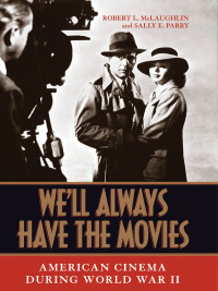 表紙画像: We'll Always Have the Movies 9780813123868
