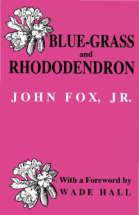 Cover image: Blue-grass and Rhododendron 9780813118420
