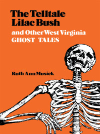 Cover image: The Telltale Lilac Bush 9780813101361