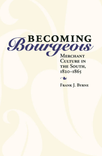 صورة الغلاف: Becoming Bourgeois 9780813124049