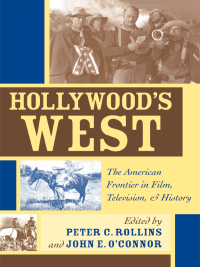 Cover image: Hollywood's West 9780813123547