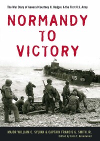 Omslagafbeelding: Normandy to Victory 9780813125251