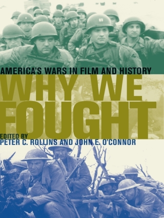 Cover image: Why We Fought 9780813124933
