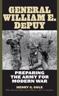 Cover image: General William E. DePuy 9780813125008