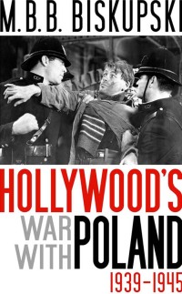 Imagen de portada: Hollywood's War with Poland, 1939–1945 9780813125596
