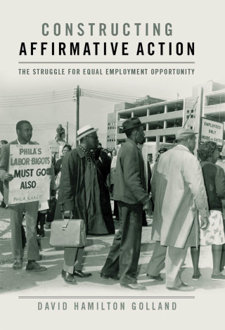 Omslagafbeelding: Constructing Affirmative Action 9780813129976