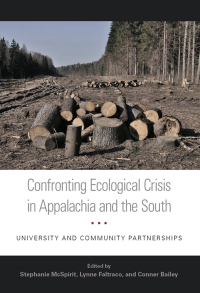 Omslagafbeelding: Confronting Ecological Crisis in Appalachia and the South 9780813136196