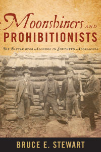 Omslagafbeelding: Moonshiners and Prohibitionists 9780813130002