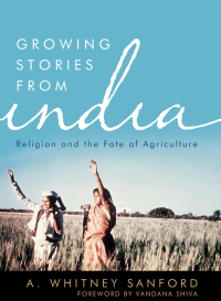 Titelbild: Growing Stories from India 9780813134123