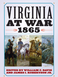 Imagen de portada: Virginia at War, 1865 9780813134680
