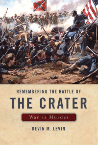 Cover image: Remembering The Battle of the Crater 9780813136103