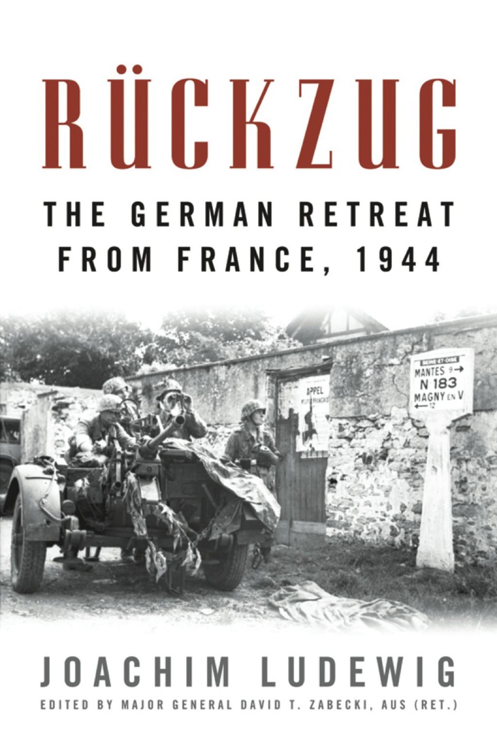 Rückzug The German Retreat from France, 1944
