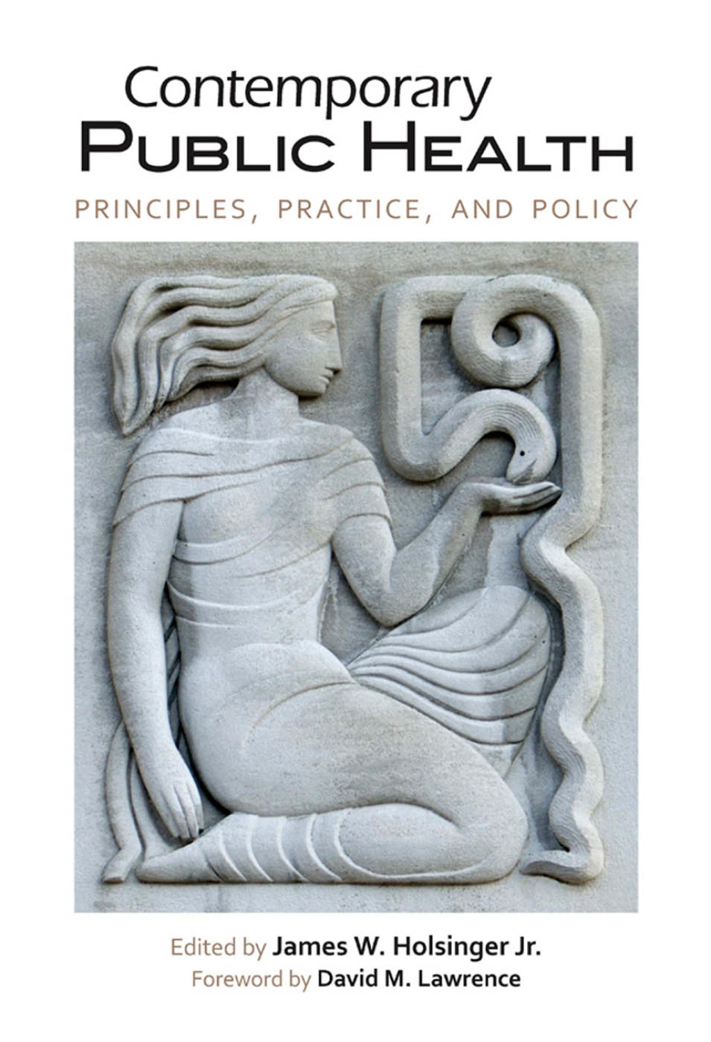 Contemporary Public Health Principles, Practice, and Policy