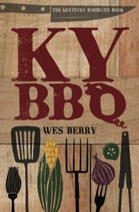 Cover image: The Kentucky Barbecue Book 9780813141794