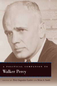 Titelbild: A Political Companion to Walker Percy 9780813141886