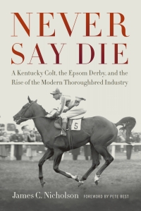 Cover image: Never Say Die 9780813141671