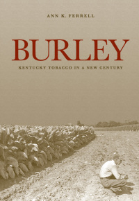 Cover image: Burley 9780813142333