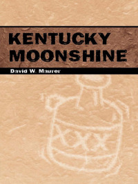 Cover image: Kentucky Moonshine 9780813102030