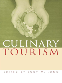Imagen de portada: Culinary Tourism 9780813122922