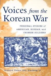 Titelbild: Voices from the Korean War 9780813122939
