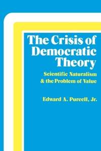 表紙画像: The Crisis of Democratic Theory 9780813101415