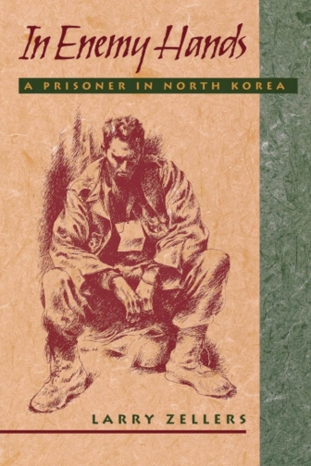 In Enemy Hands A Prisoner in North Korea