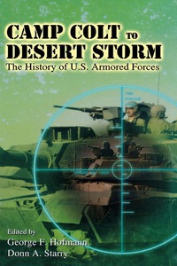 صورة الغلاف: Camp Colt to Desert Storm 9780813121307
