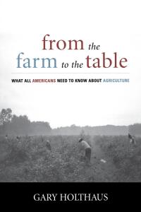Omslagafbeelding: From the Farm to the Table 9780813124193