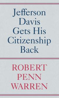 Imagen de portada: Jefferson Davis Gets His Citizenship Back 9780813114453