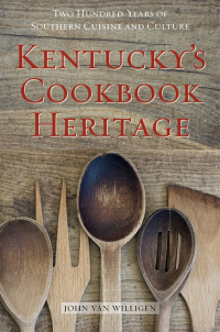 Imagen de portada: Kentucky's Cookbook Heritage 9780813146898