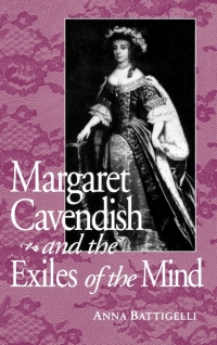 Imagen de portada: Margaret Cavendish and the Exiles of the Mind 1st edition 9780813120683