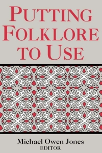 表紙画像: Putting Folklore To Use 1st edition 9780813118253