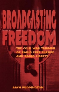 Cover image: Broadcasting Freedom 1st edition 9780813121581