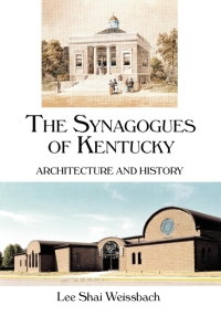 صورة الغلاف: The Synagogues of Kentucky 1st edition 9780813119120
