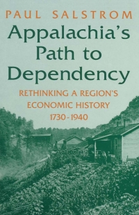 Imagen de portada: Appalachia's Path to Dependency 1st edition 9780813118604