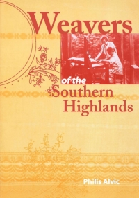 Titelbild: Weavers of the Southern Highlands 1st edition 9780813122588