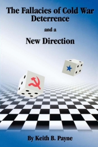 表紙画像: The Fallacies of Cold War Deterrence and a New Direction 1st edition 9780813122076